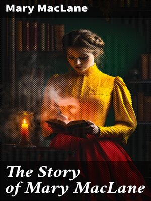 cover image of The Story of Mary MacLane